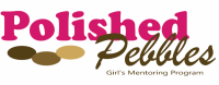 Polished pebbles girls mentoring program