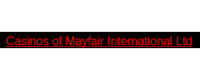Casinos of mayfair international ltd