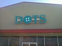Dots "love the looks. love the prices"