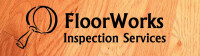 Floorworks inspection services