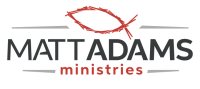 Matt adams ministries