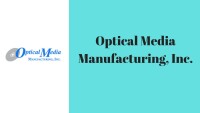 Optical media manufacturing, inc.
