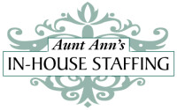 Aunt ann's in house staffing