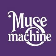 Muse machine