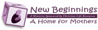 New Beginnings- A Home For Mothers